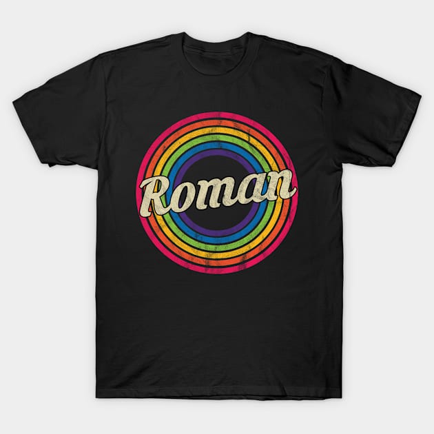 Roman - Retro Rainbow Faded-Style T-Shirt by MaydenArt